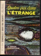 LE RAYON FANTASTIQUE N° 79 " QUATRE PAS DANS L'ETRANGE " AINE-ROSNY DE 1961 - Le Rayon Fantastique