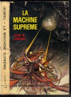 LE RAYON FANTASTIQUE N° 110 " LA MACHINE SUPREME   " JOHN-W-CAMPBELL  DE  1963 - Le Rayon Fantastique