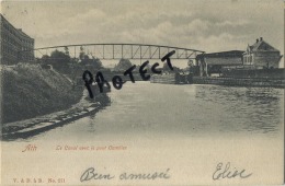 ATH :  Le Canal Avec Le Pont Cambier (  Ecrit 1904 Avec Timbre ) - Ath