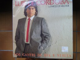 Luis De Cordoba Con Enrique De Melchor - Los Cantes De Ir Y Vuelta - Autres - Musique Espagnole