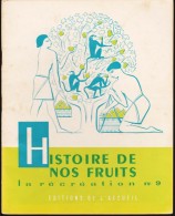 La Récréation N° 9 - Histoire De NOS FRUITS - Éditions De L´accueil - ( 1956 ) . - Lesekarten