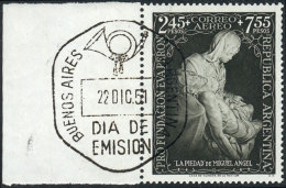 GJ.1002, Eva Perón Foundation, La Pietá, Margina Single With First Day Postmark, Very Nice! Catalog... - Luftpost