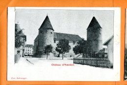 LOL592, Château D'Yverdon, Noir-blanc, Précurseur, Ballenegger, Petite Fente, Non Circulée - Yverdon-les-Bains 