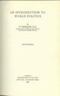 An Introduction To World Politics By W. Friedmann - Política/Ciencias Políticas