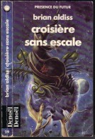 PRESENCE-DU-FUTUR  N° 29 " CROISIERE SANS ESCALE "   ALDISS  DE 1990 - Présence Du Futur