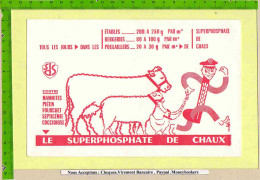 BUVARD : Le SUPERHOSPHATE De Chaux Dans Les Etables Bergeries , Poulaillers Vache ,moutons ,poules - Landwirtschaft