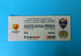 YUGOSLAVIA : FINLAND - 2002. Football Match Ticket Soccer Billet Foot Fussball Calcio Biglietto Billete Bilhete Futbol - Match Tickets