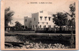 MAROC - MEKNES - Le Buffet De La Gare - Meknès