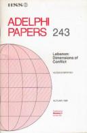 Lebanon: Dimensions Of Conflict (Adelphi Papers) By Sirriyeh, Hussein (ISBN 9780080403724) - Middle East