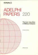 The Iran-Iraq War: A Military Analysis (Adelphi Papers 220) By Efraim Karsh (ISBN 9780860791140) - Medio Oriente