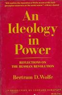 Ideology In Power: Reflections On The Russian Revolution By Bertram David Wolfe (ISBN 9780812812992) - Europe
