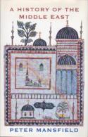 A History Of The Middle East By Mansfield, Peter (ISBN 9780670815159) - Nahost