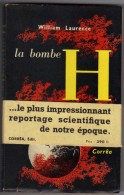 LA BOMBE H  " WILLIAM-LAURENCE " EDITIONS CORREA  DE 1951 AVEC LE BANDEAU - Other & Unclassified