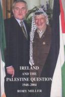 Ireland And The Palestine Question 1948-2004 By Rory Miller (ISBN 9780716533498) - Middle East