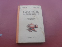 Electricité Industrielle  Enseignement Technique  1947 - 18 Ans Et Plus