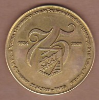 AC - 75th YEAR OF SKAL 1934 - 2009 - LEADERSHIP IN WORLD TOURISM 28 APRIL 2009 PARIS MEDALLION - Firma's