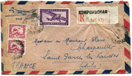 CAMBODGE LETTRE RECOMMANDEE PAR AVION DEPART KOMPONGCHAM 11-12-48 CAMBODGE POUR LA FRANCE - Cambodge