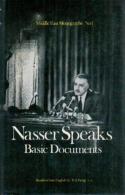 Nasser Speaks: Basic Documents (Middle East Monographs No 1) Rendered Into English By E.S. Farag - Moyen Orient