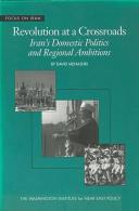 Revolution At A Crossroads: Iran's Domestic Politics And Regional Ambitions By David Menashri (ISBN 9780944029688) - Moyen Orient