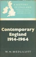 Contemporary England 1914 - 1964 By W. N. Medlicott - Europe