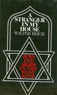 A Stranger In My House: Jews And Arabs In The West Bank By Reich, Walter (ISBN 9780947752224) - Moyen Orient