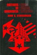 Nations In Darkness: China, Russia, And America By Stoessinger, John George (ISBN 9780394471471) - Altri & Non Classificati