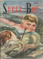 Super Boy N° 108 - Editions Impéria - Avec Nylon Carter, Marino Garçon Des Abimes, Capitaine Walter - Août 1958 - Superboy