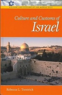 Culture And Customs Of Israel (Culture And Customs Of The Middle East) By Rebecca L. Torstrick (ISBN 9780313320910) - Sociología/Antropología