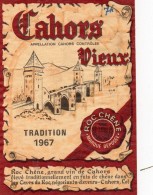 Etiquette Vin CAHORS VIEUX  TRADITION 1967  Marque Déposée ROC CHENE - Cahors