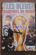 PHOTOGRAPHIE  " LES BLEUS CHAMPIONS Du MONDE "  - Dessin Avec PENDULE - COGNAC Nov 99 - Sportsmen