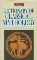 Dictionary Of Classical Mythology By Edward Tripp (ISBN 9780004343808) - Dictionaries, Thesauri