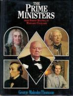 The Prime Ministers, From Robert Walpole To Margaret Thatcher By Thomson, George Malcolm (ISBN 9780436520457) - Europe
