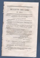 1845 BULLETIN DES LOIS - BAS RHIN - COMMISSION SANITAIRE CAEN / ISIGNY - BOIS FLOTTES PARIS - AMENDES POLICE DU ROULAGE - Décrets & Lois