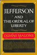 Jefferson And The Ordeal Of Liberty - Volume III (Jefferson And His Time, Vol 3) By Dumas Malone - Estados Unidos