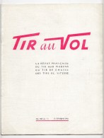 Tir Au Vol, La Revue Française De Tir Aux Pigeons N° 53, 1956, Le Caire, Chasse, Armes - Waffen