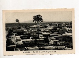 Meknes Un Coin De La Ville Indigene - Meknès