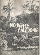 OUVRAGE DOCUMENTAIRE 38 PAGES SUR LA NOUVELLE CALEDONIE OU LA FRANCE DU BOUT DU MONDE (DE LAFLEUR ET OREZZOLI) 1970 - Tourisme & Régions