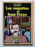 Les Enquêtes De Sam Pezzo, Réveil Amer+ La Souricière En EO En BE++ - Sam Pezzo