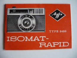 NOTICE Appareil PHOTO AGFA ISOMAT RAPID Type 2428. 50 Pages, 11x8 Cm . TRES BON ETAT.  AGFA-GEVAERT. Made In Germany - Cameras