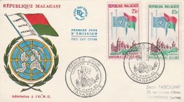 MADAGASCAR -LETTRE FDC  PREMIER JOUR ADMISSION A L'ONU -AFFRANCHIE N° 362 ET 363--- 1962 - Madagascar (1960-...)