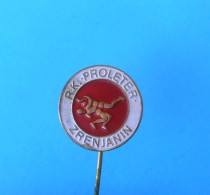 WRESTLING CLUB RKPROLETER - Yugoslav Vintage Pin Badge Lutte Lotta Lucha Ringen Luta Anstecknadel Distintivo - Lutte