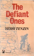 The Defiant Ones Par Yeshi Tenzin - Other & Unclassified