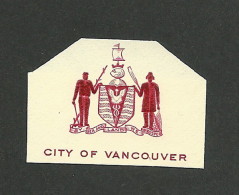 B24-24 CANADA Vancouver City Engraved Coat Of Arms Cut-out - Vignettes Locales Et Privées