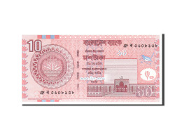 Billet, Bangladesh, 10 Taka, 2008, Undated, KM:47a, NEUF - Bangladesch