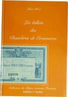 Les Billets Des Chambres De Commerce - Catalogue De Référence Et De Cotation Pirot, Jean - Literatur & Software