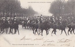 Evènements - Réception Souverains Italie Paris  - Militaria - Cuirassiers Cavalerie - Ricevimenti