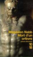 Grands Détectives 1018 N° 3306 : Mort D'un Orfèvre Par Magdalen Nabbl (ISBN 2264031409 EAN 9782264031402) - 10/18 - Grands Détectives