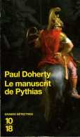 Grands Détectives 1018 N° 3860 : Le Manuscrit De Pythias Par Paul Doherty (ISBN 2264039604 EAN 9782264039606) - 10/18 - Bekende Detectives