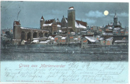 Gruss Aus MARIENWERDER Kwidzin Mondschein Winter Litho Belebt 20.11.1899 Gelaufen - Westpreussen