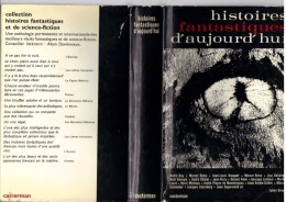 CASTERMAN  ANTHOLOGIE  " HISTOIRES FANTASTIQUES D'AUJOURD'HUI  "  326  PAGES  DE 1971 - Casterman
